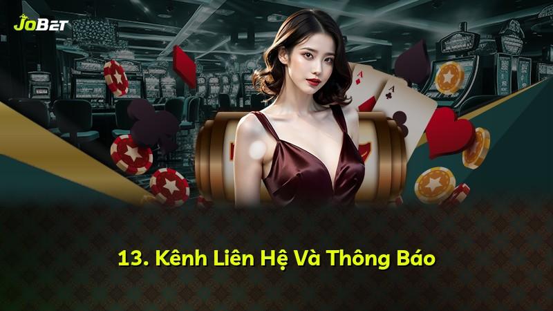 13. Kênh Liên Hệ Và Thông Báo