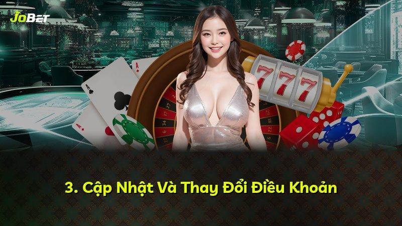 3. Cập Nhật Và Thay Đổi Điều Khoản