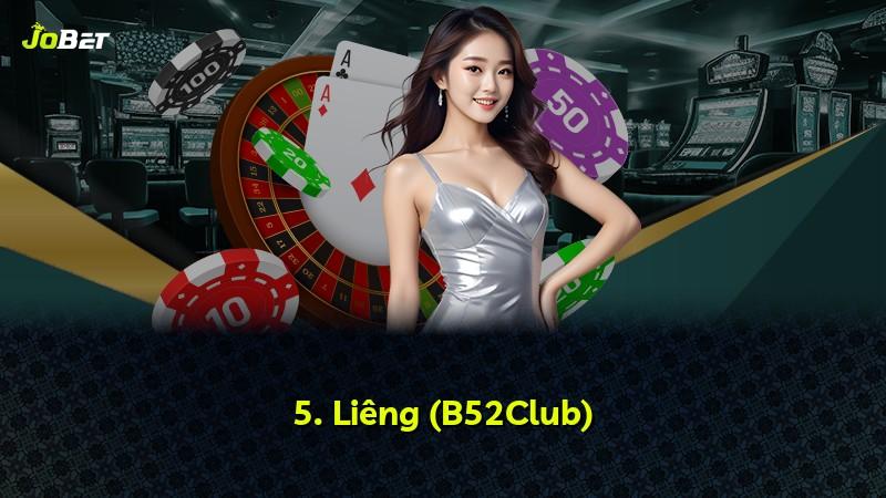 5. Liêng (B52Club)