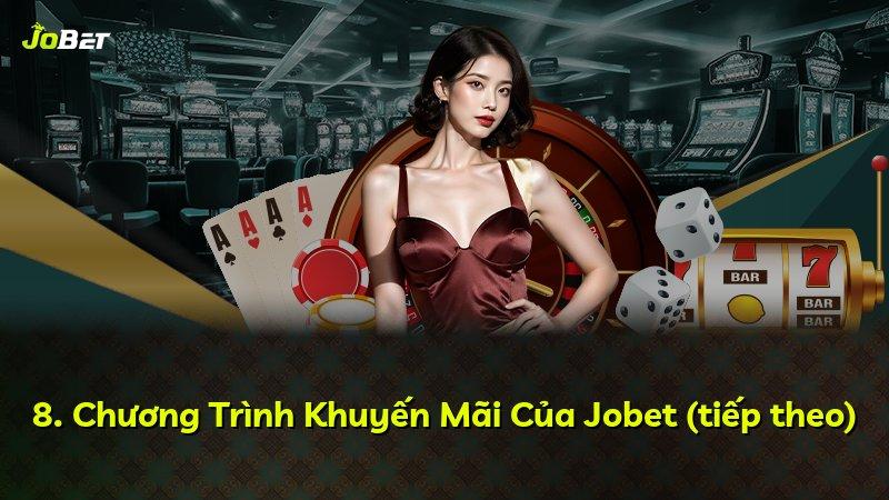 8. Chương Trình Khuyến Mãi Của Jobet (tiếp theo)