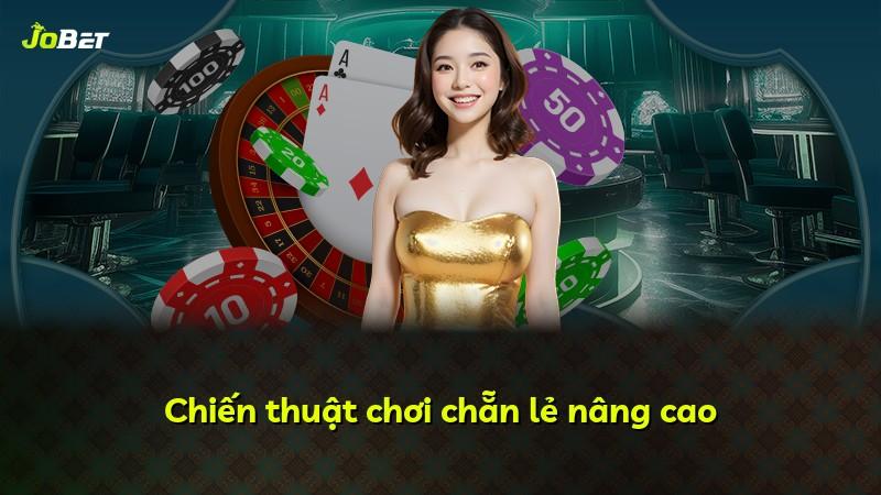 Chiến thuật chơi chẵn lẻ nâng cao
