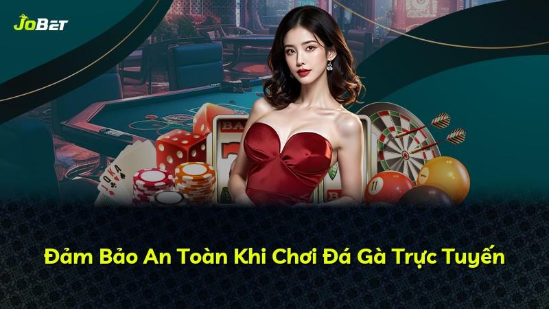 Đảm Bảo An Toàn Khi Chơi Đá Gà Trực Tuyến