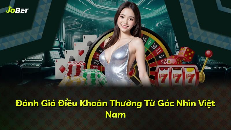 Đánh Giá Điều Khoản Thưởng Từ Góc Nhìn Việt Nam