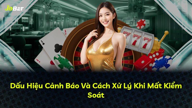 Dấu Hiệu Cảnh Báo Và Cách Xử Lý Khi Mất Kiểm Soát