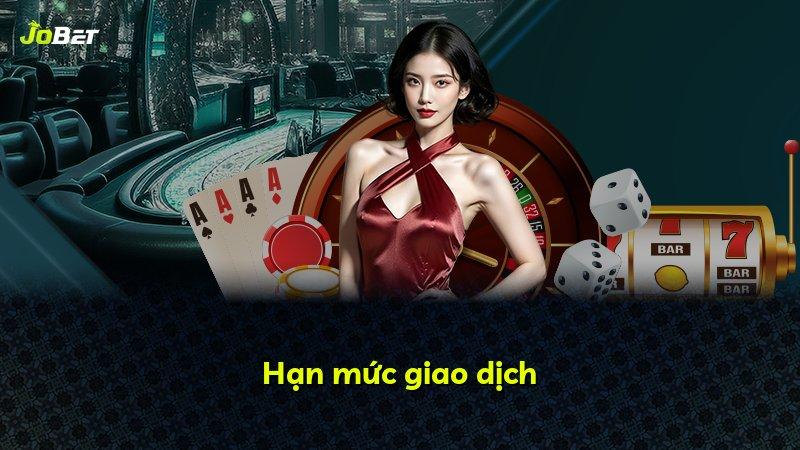 Hạn mức giao dịch