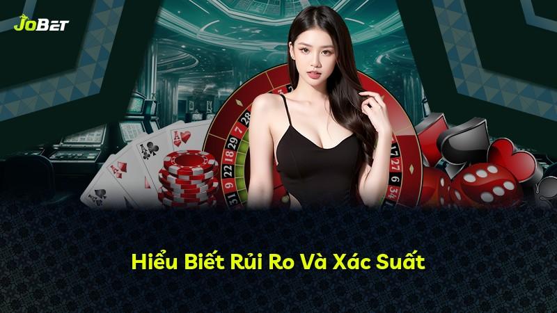 Hiểu Biết Rủi Ro Và Xác Suất