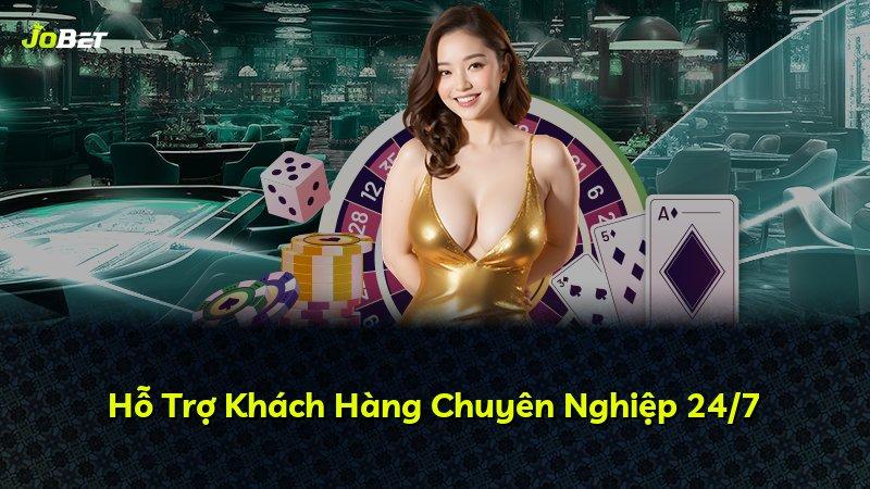 Hỗ Trợ Khách Hàng Chuyên Nghiệp 24/7