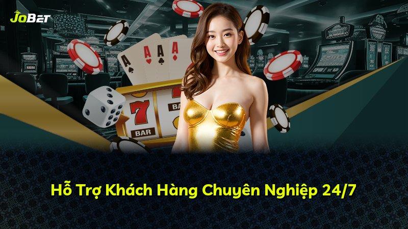 Hỗ Trợ Khách Hàng Chuyên Nghiệp 24/7