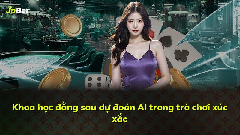 Khoa học đằng sau dự đoán AI trong trò chơi xúc xắc