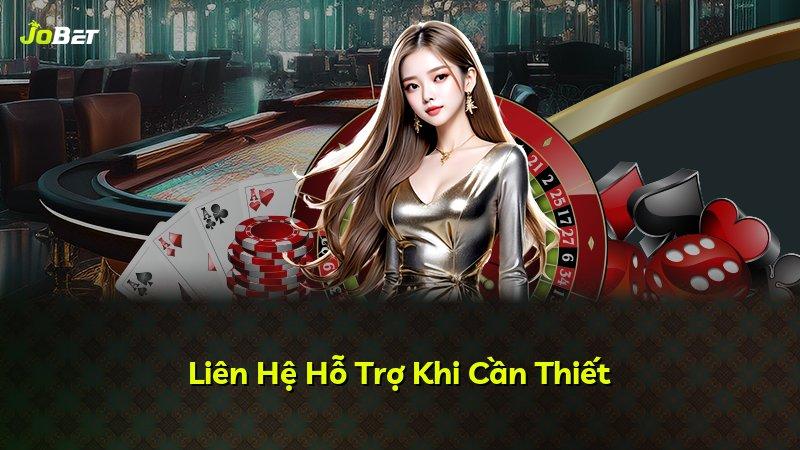 Liên Hệ Hỗ Trợ Khi Cần Thiết