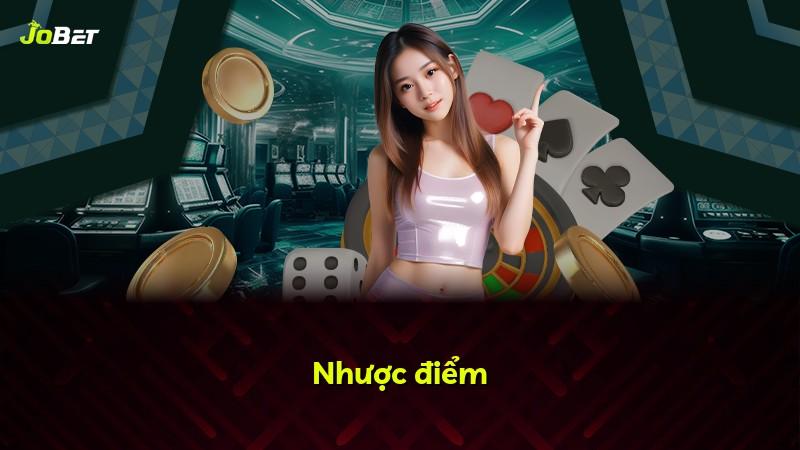Nhược điểm