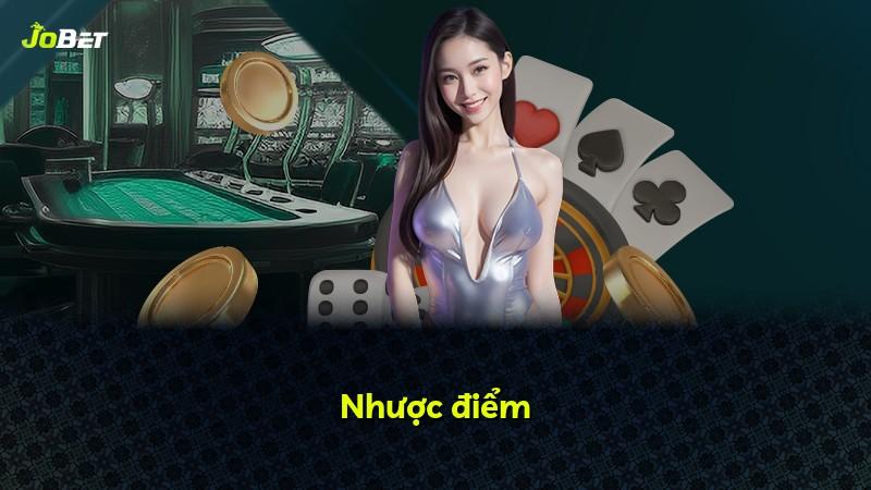 Nhược điểm