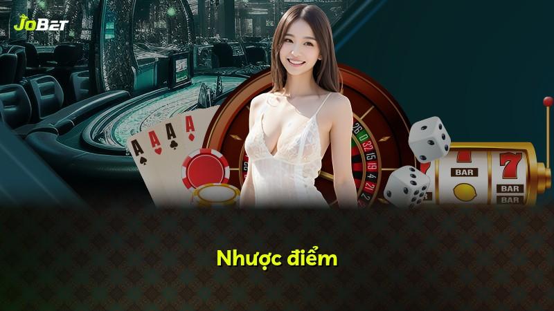 Nhược điểm