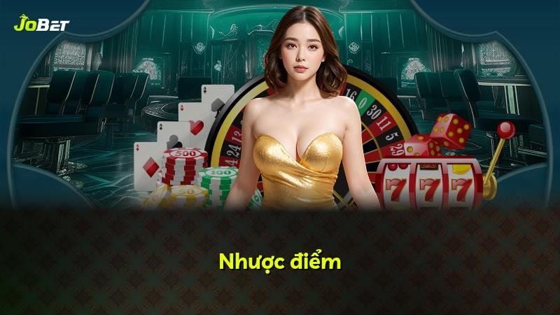 Nhược điểm