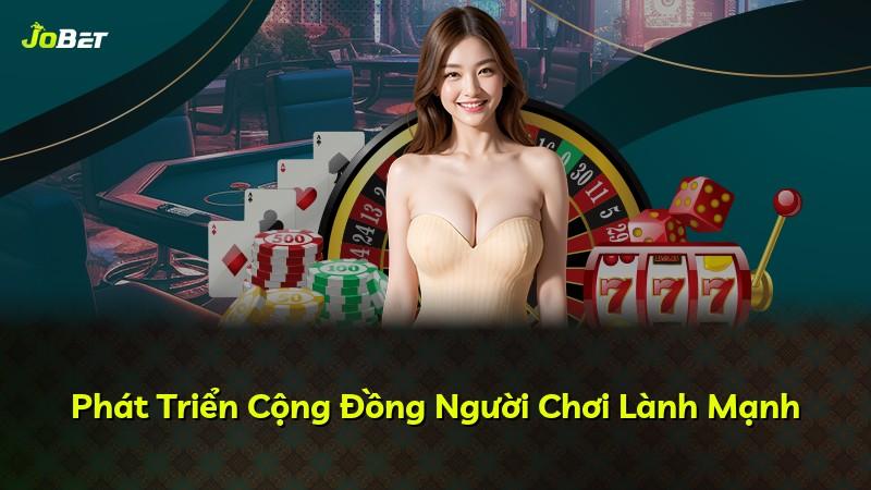 Phát Triển Cộng Đồng Người Chơi Lành Mạnh