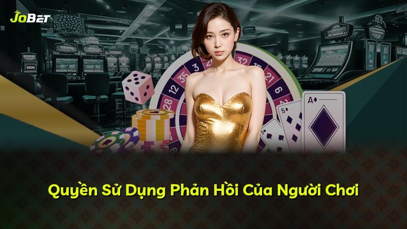 Quyền Sử Dụng Phản Hồi Của Người Chơi