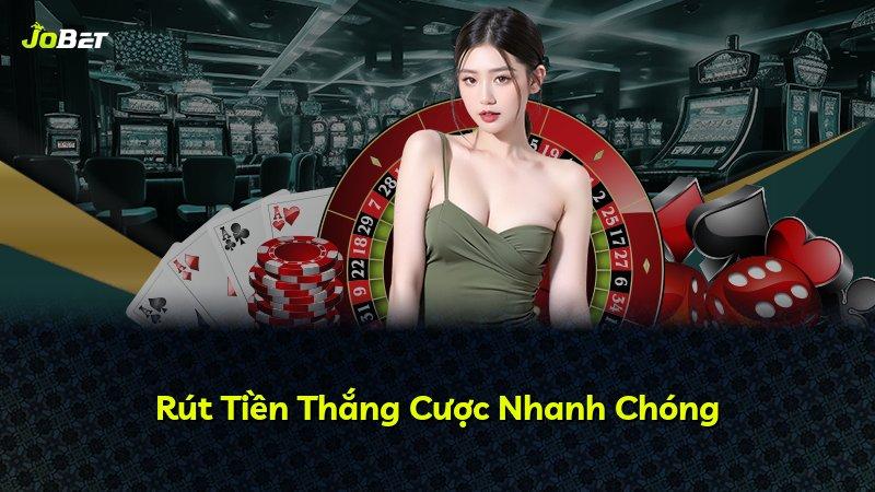 Rút Tiền Thắng Cược Nhanh Chóng
