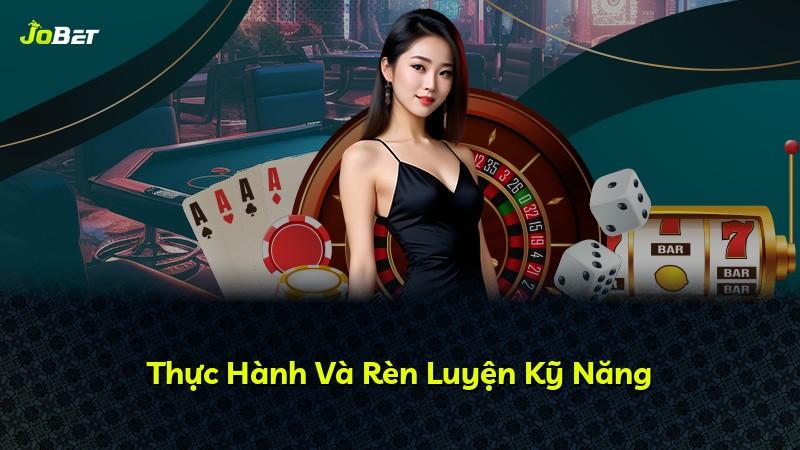 Thực Hành Và Rèn Luyện Kỹ Năng