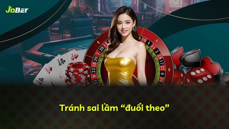 Tránh sai lầm “đuổi theo”
