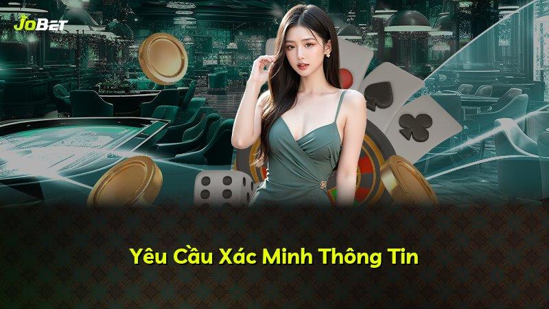 Yêu Cầu Xác Minh Thông Tin