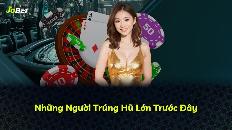 Những Người Trúng Hũ Lớn Trước Đây